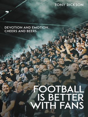 cover image of Football's Better with Fans